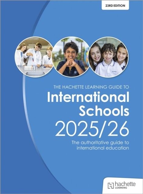 JOHN CATT'S GUIDE TO INTERNATIONAL SCHOOLS 2025/26: THE AUTHORITATIVE GUIDE TO INTERNATIONAL EDUCATION | 9781036019679