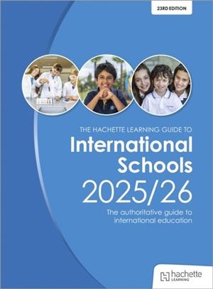 JOHN CATT'S GUIDE TO INTERNATIONAL SCHOOLS 2025/26: THE AUTHORITATIVE GUIDE TO INTERNATIONAL EDUCATION | 9781036019679