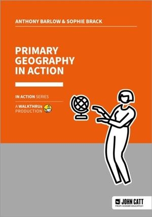 PRIMARY GEOGRAPHY IN ACTION | 9781915261793