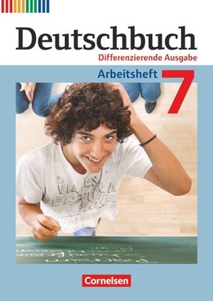 DEUTSCHBUCH DIFFERENZIERENDE AUSGABE 7 ARBEITSHEFT | 9783060626694