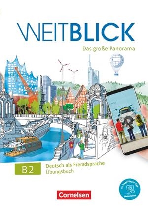 WEITBLICK, WEITBLICK B2 - CUADERNO DE EJERCICIOS | 9783061208868