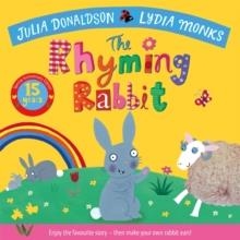 THE RHYMING RABBIT | 9781035073207 | JULIA DONALDSON