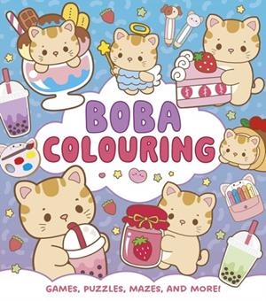 BOBA COLOURING : GAMES, PUZZLES, MAZES AND MORE! | 9781398861923 | EM BRUCE