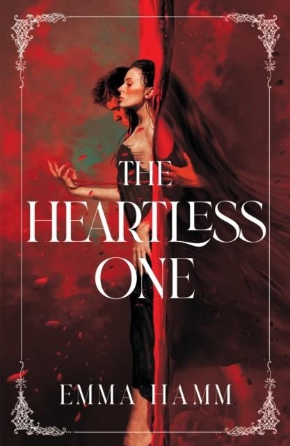 THE HEARTLESS ONE | 9781835983744 | EMMA HAMM
