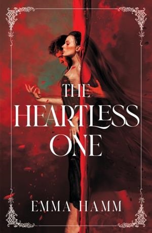 THE HEARTLESS ONE | 9781835983744 | EMMA HAMM