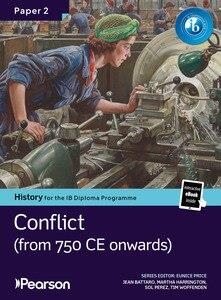 PEARSON HISTORY FOR THE IB DIPLOMA PROGRAMME PAPER 2 CONFLICT FROM 750 CE BUNDLE (PRINT BOOK AND EBOOK) | 9781292490687