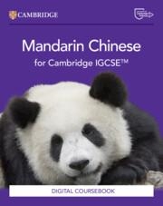 NEW MANDARIN CHINESE FOR CAMBRIDGE IGCSE™ DIGITAL COURSEBOOK (2 YEARS)-DIGITAL | 9781009826334