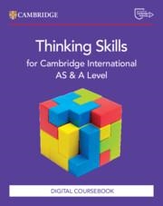 NEW CAMBRIDGE INTERNATIONAL AS & A LEVEL THINKING SKILLS DIGITAL COURSEBOOK (2 YEARS)-DIGITAL | 9781009819718