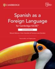 NEW SPANISH AS A FOREIGN LANGUAGE FOR CAMBRIDGE IGCSE™ COURSEBOOK WITH DIGITAL ACCESS (2 YEARS) | 9781009821322