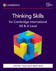 NEW CAMBRIDGE INTERNATIONAL AS & A LEVEL THINKING SKILLS DIGITAL TEACHER'S RESOURCE-DIGITAL | 9781009819749
