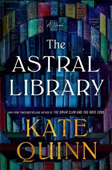 THE ASTRAL LIBRARY | 9780008804046 | KATE QUINN