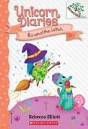 BO AND THE WITCH: A BRANCHES BOOK (UNICORN DIARIES 10) | 9781338880434 | REBECCA ELLIOTT