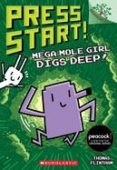 MEGA MOLE GIRL DIGS DEEP!: A BRANCHES BOOK | 9781339042770 | THOMAS FLINTHAM