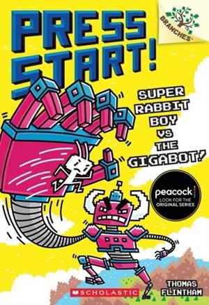 SUPER RABBIT BOY VS. THE GIGABOT!: A BRANCHES BOOK | 9781546110439 | THOMAS FLINTHAM