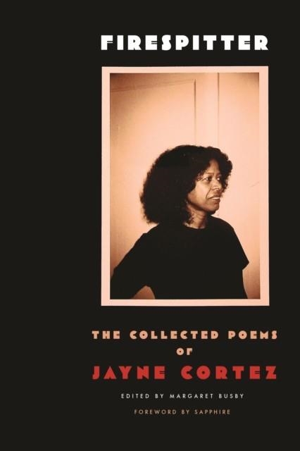 FIRESPITTER | 9781643622323 | JAYNE CORTEZ