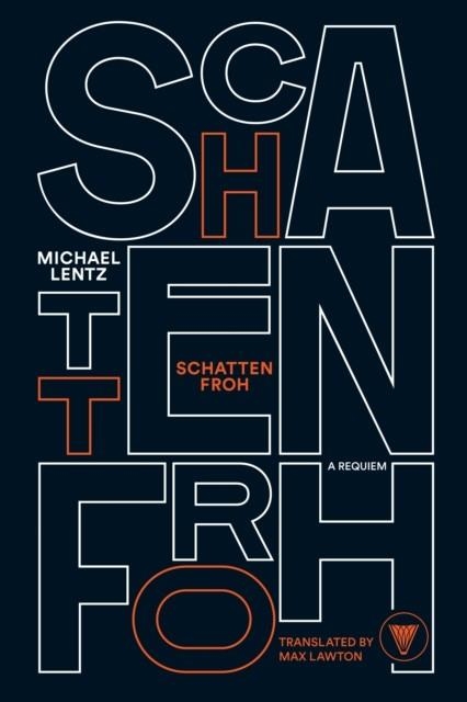 SCHATTENFROH | 9781646053827 | MICHAEL LENTZ