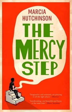 THE MERCY STEP | 9781913175740 | MARCIA HUTCHINSON