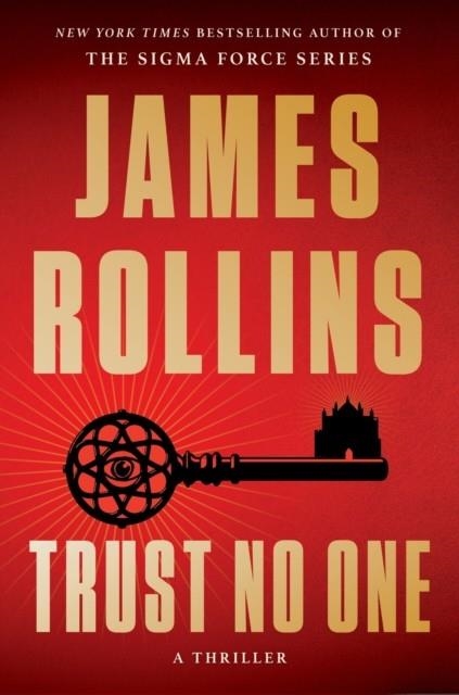 TRUST NO ONE: A THRILLER | 9780063482302 | JAMES ROLLINS