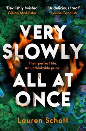 VERY SLOWLY ALL AT ONCE | 9780008732264 | LAUREN SCHOTT