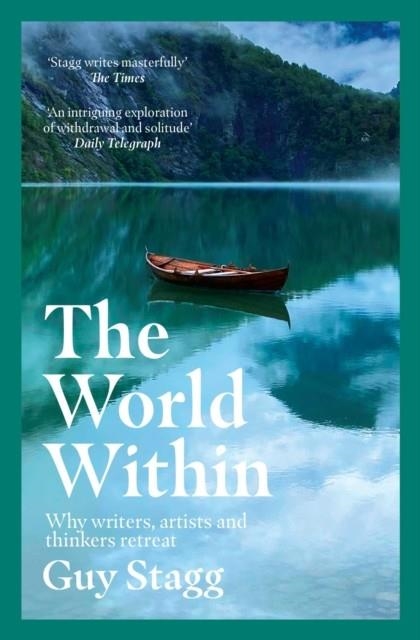 THE WORLD WITHIN | 9781398533523 | GUY STAGG