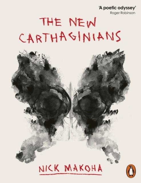 NEW CARTHAGINIANS, THE | 9781802067071 | NICK MAKOHA