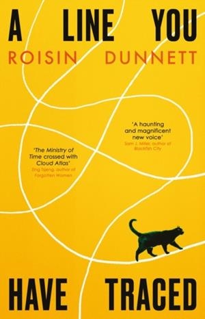 A LINE YOU HAVE TRACED | 9780861547470 | ROISIN DUNNETT