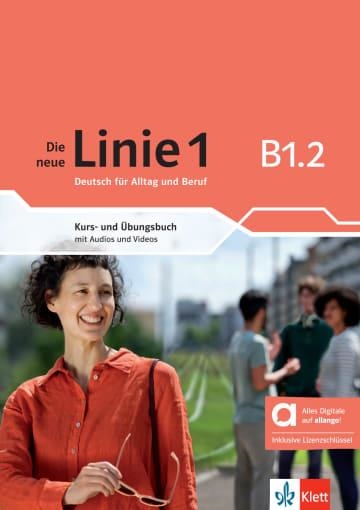 DIE NEUE LINIE 1 B1.2 LIBRO DEL ALUMNO Y DE EJERCICIOS - EDICIÓN HÍBRIDA ALLANGO | 9783126072557