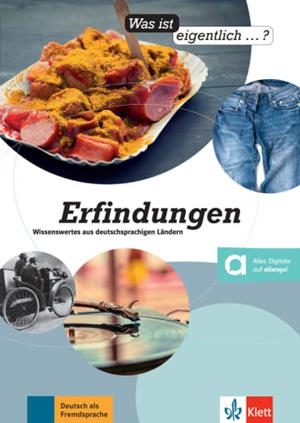 WAS IST EIGENTLICH …? ERFINDUNGEN-A2-B1 | 9783126742313