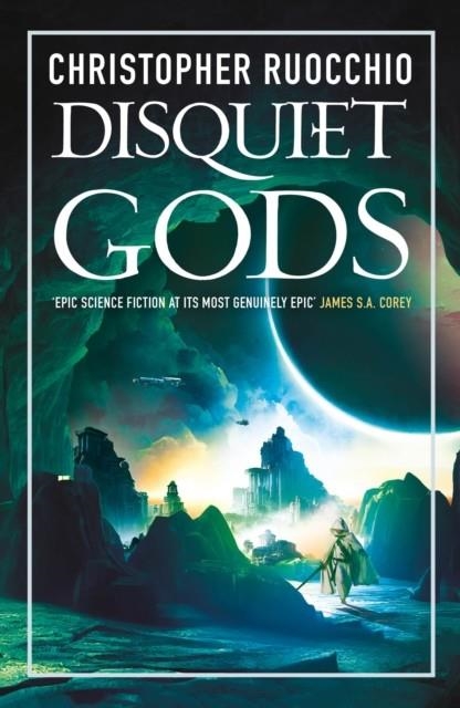DISQUIET GODS | 9781803287621 | CHRISTOPHER RUOCCHIO