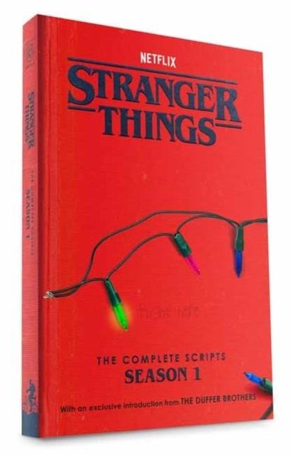 STRANGER THINGS: THE COMPLETE SCRIPTS, SEASON 1 | 9780593984031 | THE DUFFER BROTHERS, NETFLIX