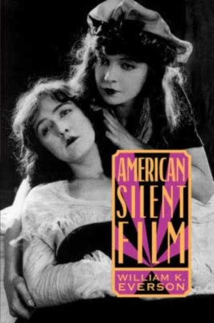 AMERICAN SILENT FILM | 9780306808760 | WILLIAM EVERSON