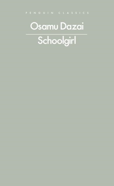 SCHOOLGIRL | 9780241767054 | OSAMU DAZAI