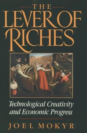 THE LEVER OF RICHES | 9780195074772 | JOEL MOKYR