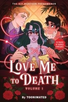 LOVE ME TO DEATH | 9780316587198 | TOONIMATED