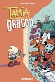 TAMIA AND THE MEMORIES OF THE DRAGON 01 | 9781545823255 | DAVID BRANA