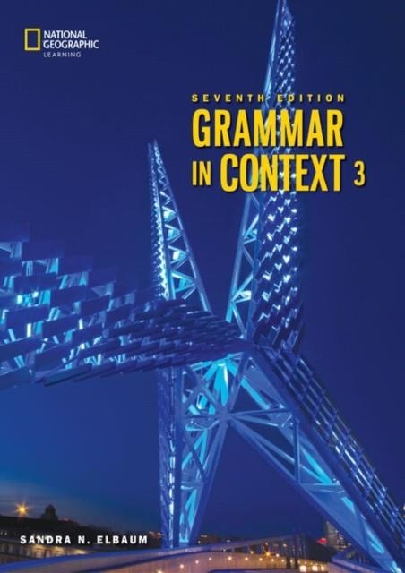 GRAMMAR IN CONTEXT 7E, LEVEL 3 STUDENT'S BOOK WITH THE SPARK PLATFORM | 9798214333502 | SANDRA ELBAUM