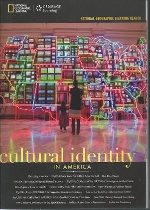 NGL READER: CULTURAL IDENTITY IN AMERICA | 9781285192833 | NATIONAL GEOGRAPHIC LEARNING