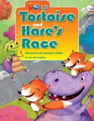 OUR WORLD AME 3 TORTOISE AND HARE'S RACE READER | 9781133730583