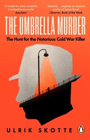 THE UMBRELLA MURDER | 9780753560181 | ULRIK SKOTTE