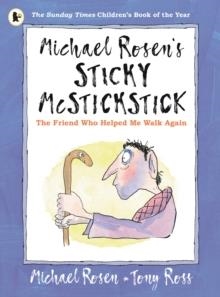 STICKY MCSTICKSTICK | 9781529503241 | MICHAEL ROSEN