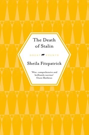 THE DEATH OF STALIN | 9781913083694 | SHEILA FITZPATRICK