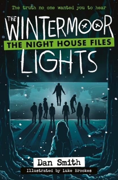 THE NIGHT HOUSE FILES: THE WINTERMOOR LIGHTS-E-BOOK | 9780008700508 | DAN SMITH