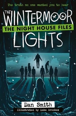 THE NIGHT HOUSE FILES: THE WINTERMOOR LIGHTS-E-BOOK | 9780008700508 | DAN SMITH