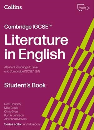 CAMBRIDGE IGCSE LITERATURE IN ENGLISH STUDENT’S BOOK 2ND | 9780008781194 | NOEL CASSIDY