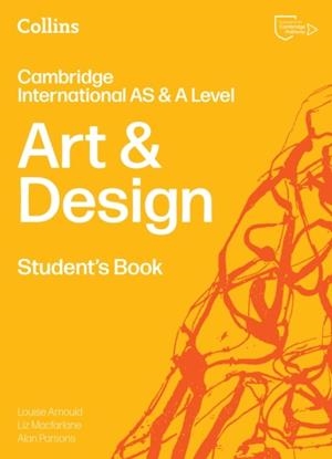 CAMBRIDGE INTERNATIONAL AS & A LEVEL ART & DESIGN STUDENT’S BOOK 2ND | 9780008807450 | ALAN PARSONS