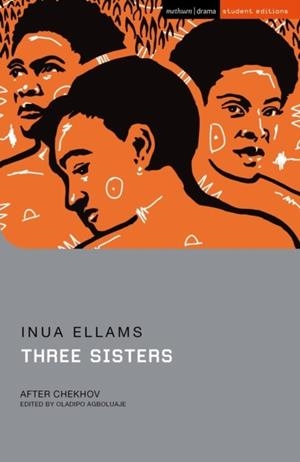 THREE SISTERS : AFTER CHEKHOVTHREE SISTERS | 9781350473188 | ANTON CHEKHOV
