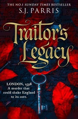 TRAITORS LEGACY | 9780008595838 | S. J. PARRIS