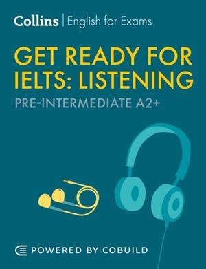 IELTS GET READY FOR IELTS LISTENING (INCL. AUDIO) (2ND EDITION) | 9780008765422 | JANE SHORT