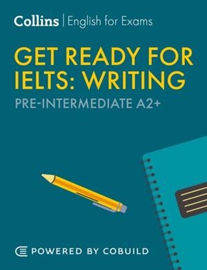 IELTS GET READY FOR IELTS WRITING (2ND EDITION) | 9780008765453 | FIONA AISH