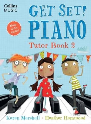 GET SET! PIANO TUTOR BOOK 2-2ND | 9780008767129 | KAREN MARSHALL